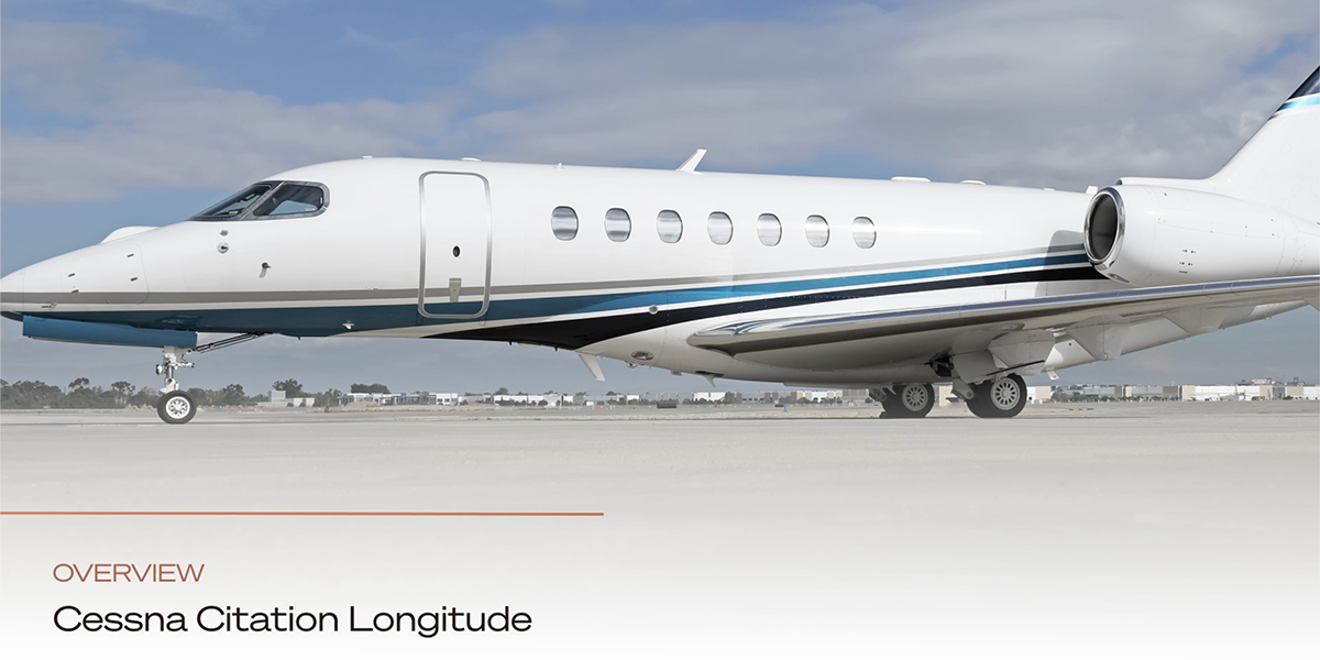 Cessna Citation Longitude Overview (2012 – Present)